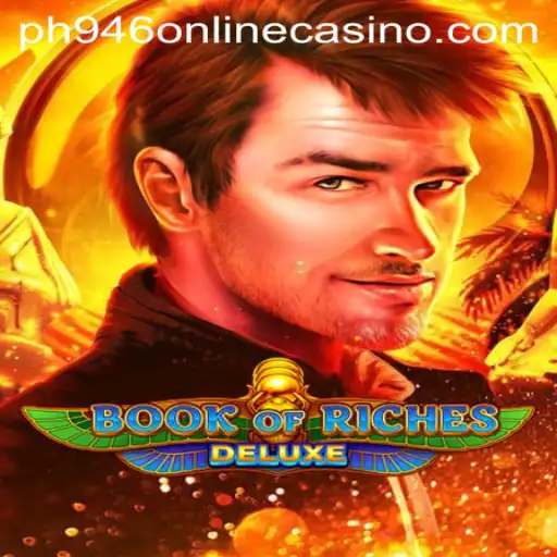 Discover the Thrills of BookofRichesDeluxe at PH946 Online Casino