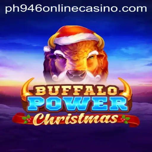 Discovering the Magic of BuffaloPowerChristmas at PH946 Online Casino