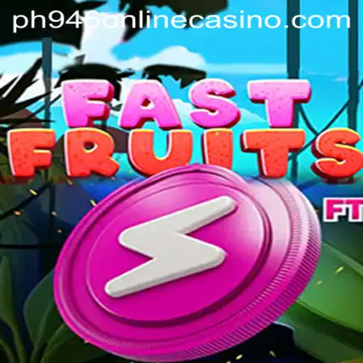 Discover FastFruits: The Exciting New Game on PH946 Online Casino