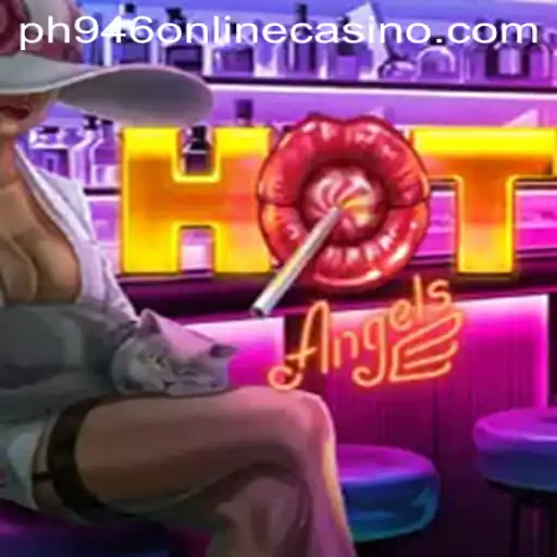 Discover the Thrills of HotAngels at ph946 Online Casino