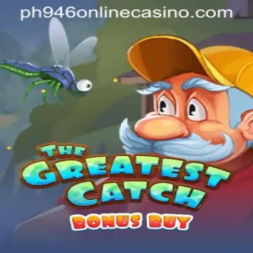 Unveiling The Greatest Catch Bonus Buy: A Deep Dive into the Exciting World of PH946 Online Casino