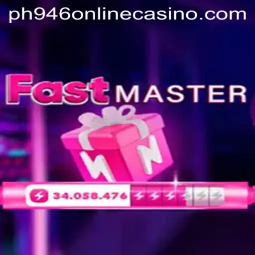 Mastering the Thrills of FastMaster: Dive into the World of 'ph946 Online Casino'