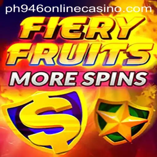FieryFruitsMoreSpins: The Ultimate Gaming Experience at PH946 Online Casino