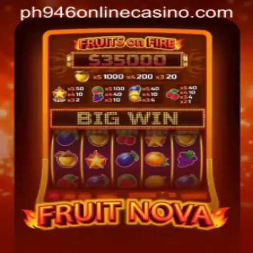Unveiling FruitNova: A Fresh Addition to the PH946 Online Casino Landscape