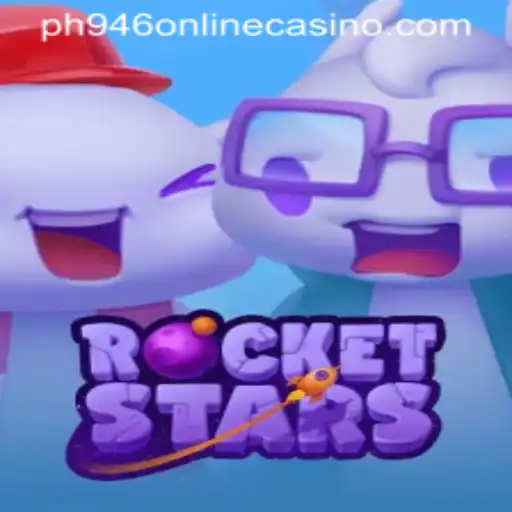 RocketStars: Exploring the Thrills of PH946 Online Casino