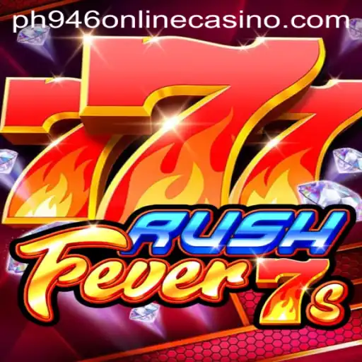 RushFever7s: A Deep Dive into the Exciting World of PH946 Online Casino