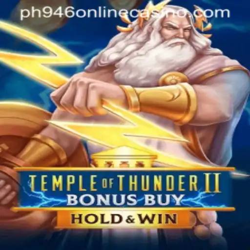 Discover the Thrills of TempleofThunderIIBonusBuy at PH946 Online Casino